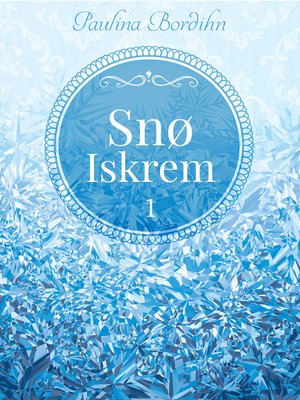 cover image of Snø Iskrem
